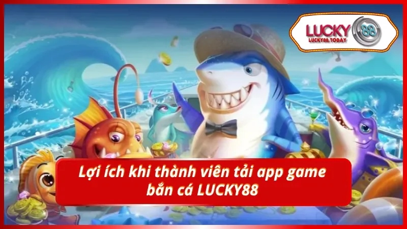 Lợi ích khi download ứng dụng 