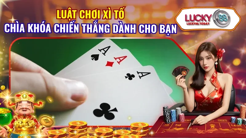 Luật Chơi Xì Tố