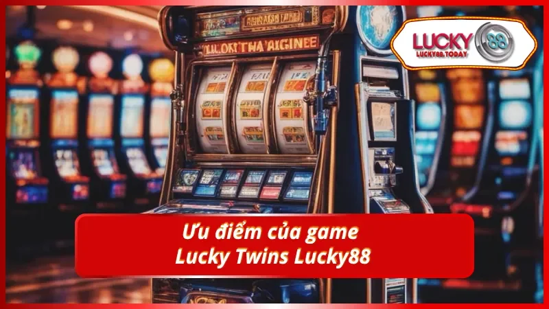 Ưu điểm của game tại Lucky88
